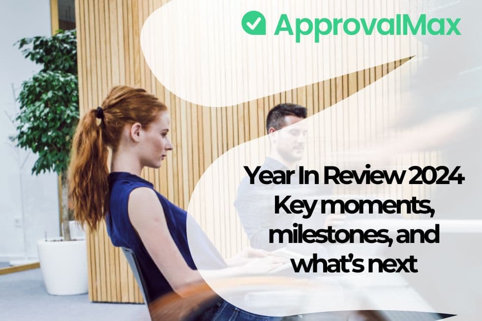 ApprovalMax Year In Review 2024: Key moments, milestones, and what’s next logo