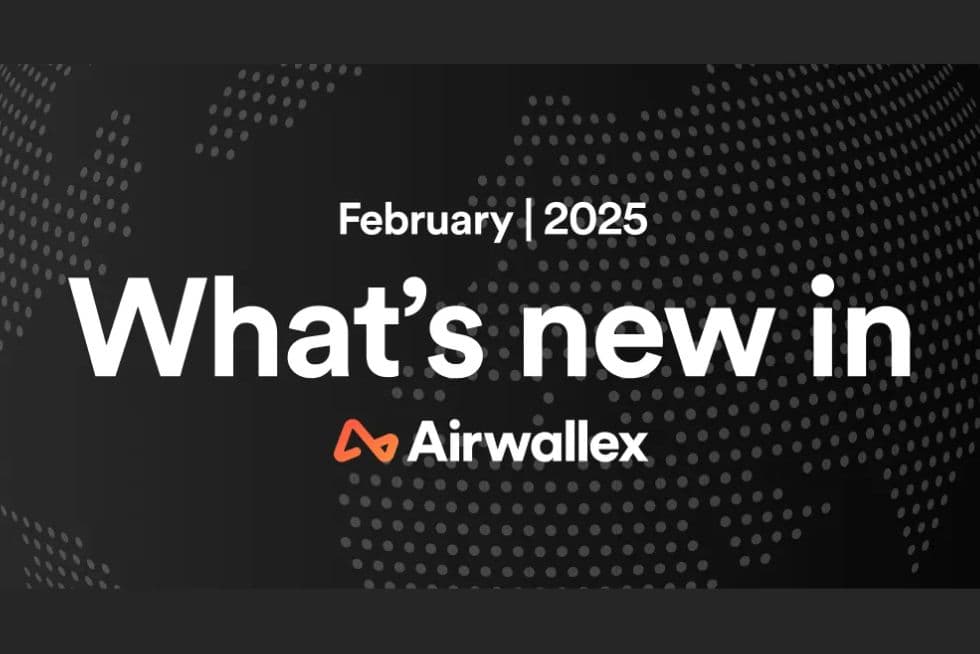 AirWallex - enhanced SWIFT and ACH payments, improved dispute management, and expanded local transfer capabilities image