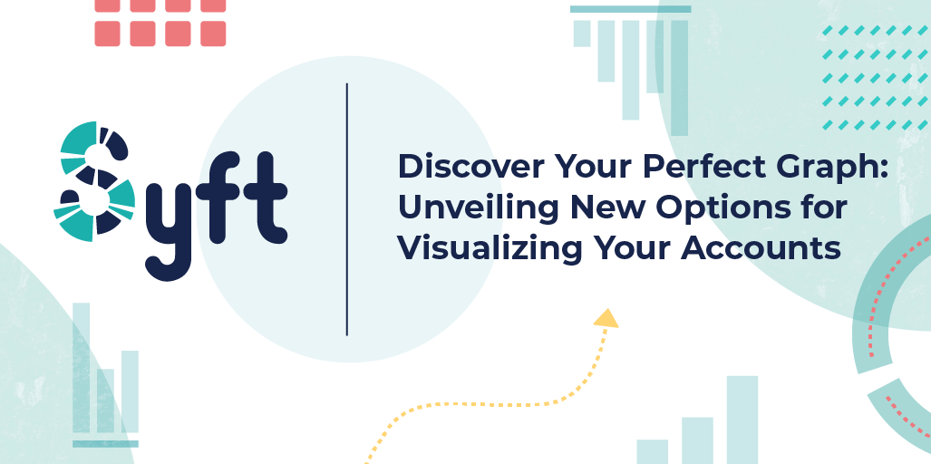 Discover Your Perfect Graph: Unveiling New Options for Visualizing Your Accounts 📊 Syft Analytics logo