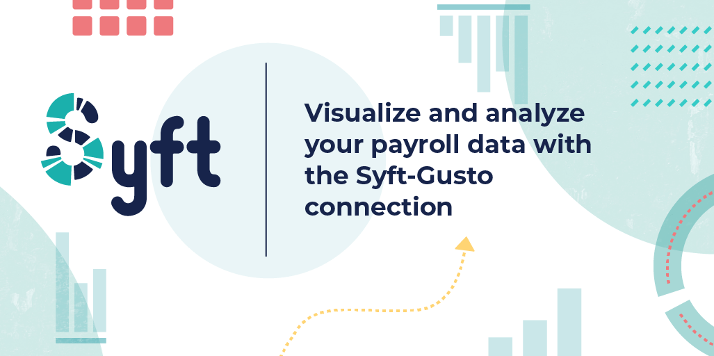 Visualize and analyze your payroll data with the Syft-Gusto connection 🤝 logo