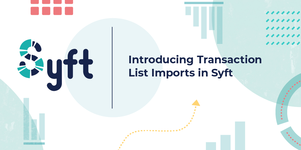 Introducing Transaction List Imports in Syft ✨ logo