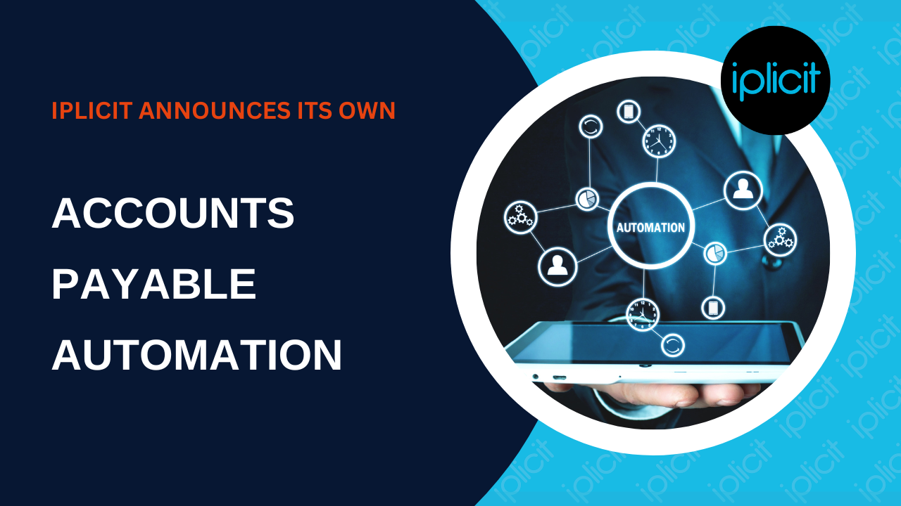 iplicit unveils its own accounts payable automation features logo