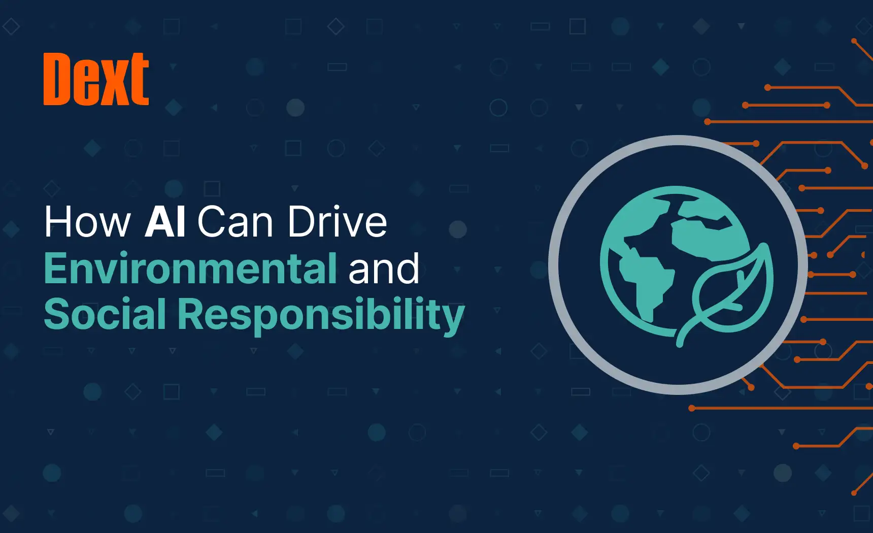 Dext: How AI Can Drive Environmental and Social Responsibility logo