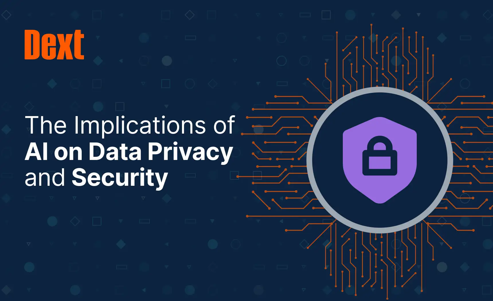 The Implications of AI on Data Privacy and Security by Dext logo