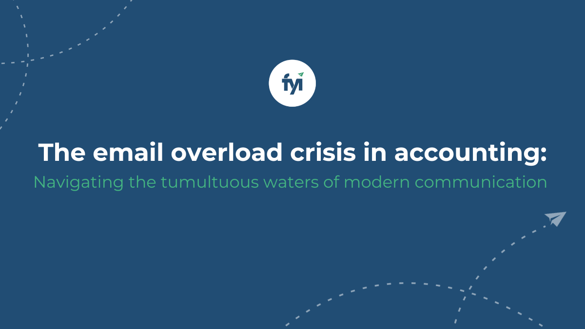 FYI - The email overload crisis in accounting: Navigating the tumultuous waters of modern communication image