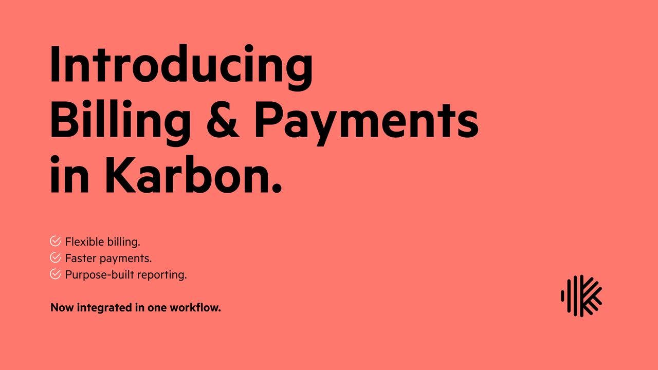 New feature from Karbon: BILLING & PAYMENTS for ACCOUNTING FIRMS logo