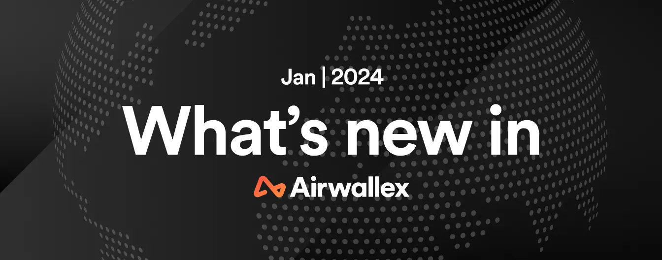 Airwallex January 2024 release notes logo