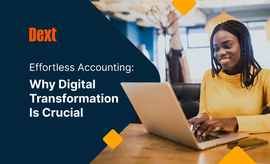Effortless Accounting: Why Digital Transformation Is Crucial from Dext logo