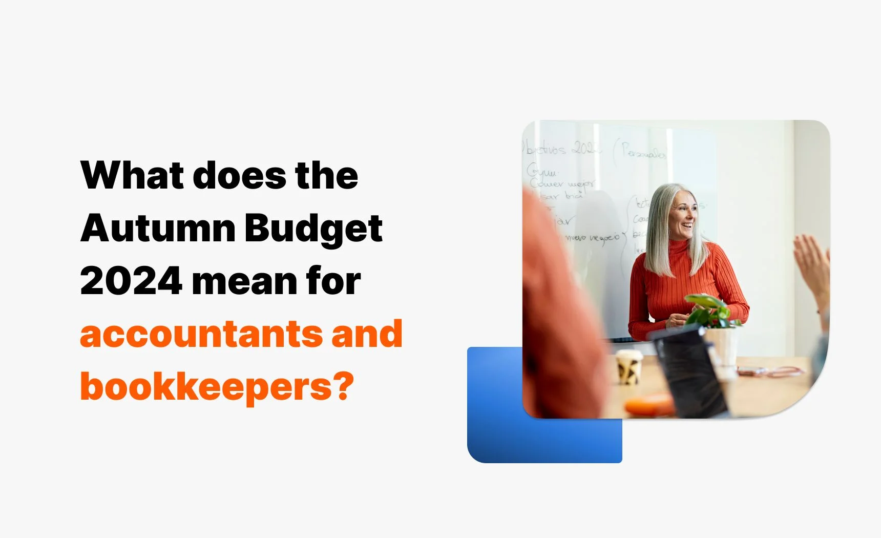 What does the Autumn Budget 2024 mean for accountants and bookkeepers? logo