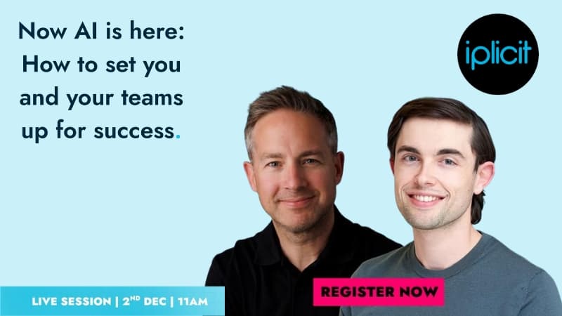 Now AI is here: How to set you and your teams up for success logo