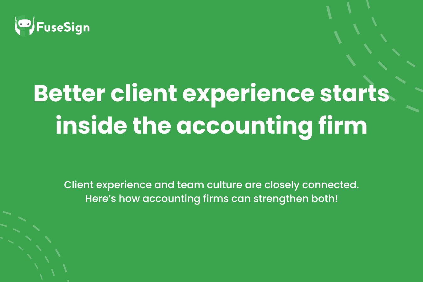 Why better client experience starts inside the accounting firm logo
